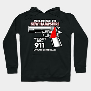 Welcome To New Hampshire 2nd Amendment Funny Gun Lover Owner Hoodie